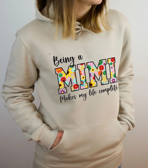Personalized Grandma Hoodie Being A Mimi Makes My Life Complete Custom Title Gift For Grandma 4