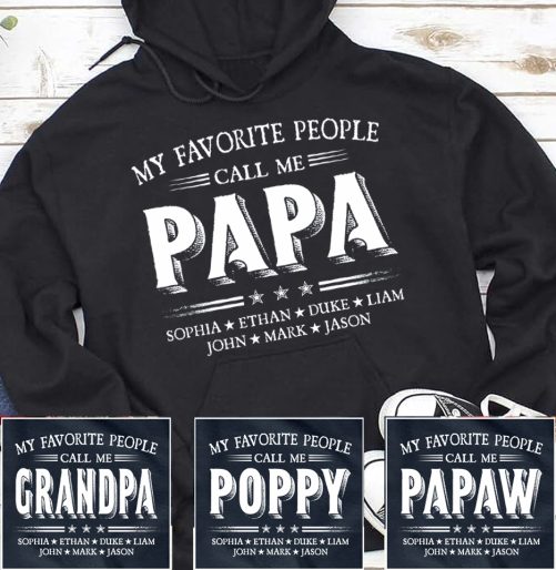 Personalized Grandpa Hoodie My Favorite People Call Me Custom Title and Kid's Name Gift For Grandpa 1