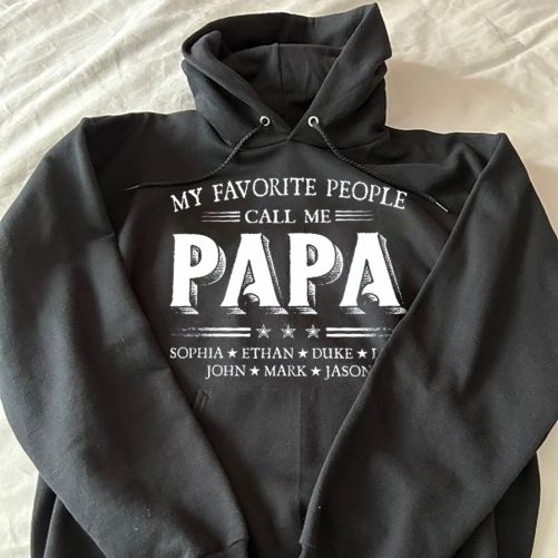 Personalized Grandpa Hoodie My Favorite People Call Me Custom Title and Kid's Name Gift For Grandpa 2