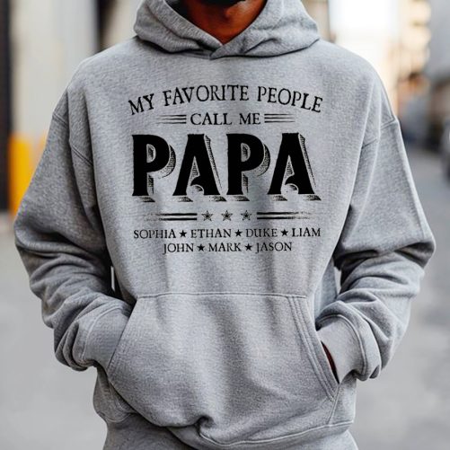 Personalized Grandpa Hoodie My Favorite People Call Me Custom Title and Kid's Name Gift For Grandpa 5