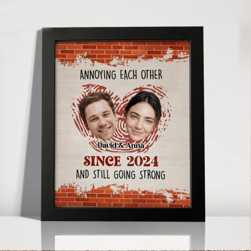 Annoying Each Other And Still Going Strong Custom Couple Photo Picture Frame HO82 895022