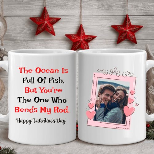The Ocean Is Full Of Fish Custom Mug