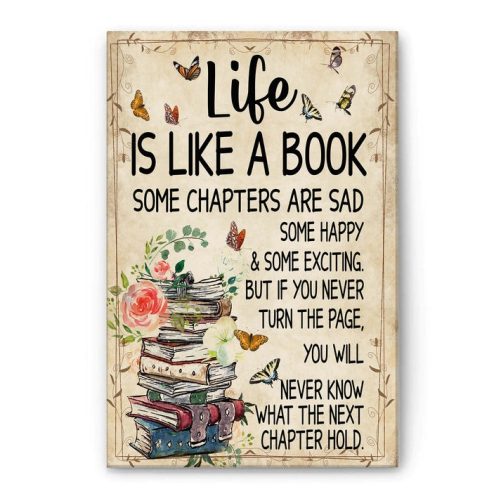 Book Poster & Canvas, Life Is Like A Book Wall Art, Home Decor, Mother's Day, Birthday Gift For Book Lover, Bookworn, Nerd, Girl, Mom