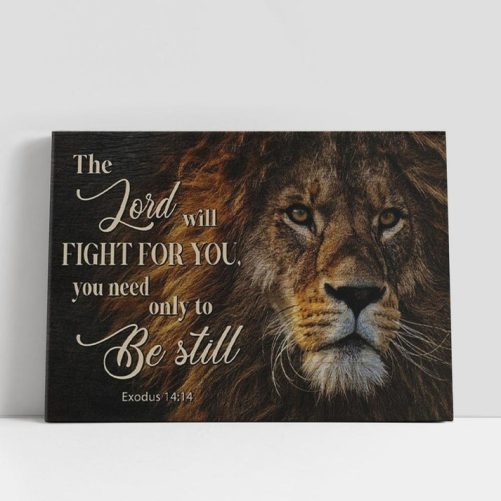Lion Of Judah, Exodus 1414 The Lord Will Fight For You Canvas Wall Art, Christian Gifts Wall Decor