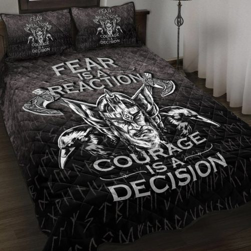 Quilt Bed Set Fear Is A Reaction Courage Is A Decision Quilt Bed Set