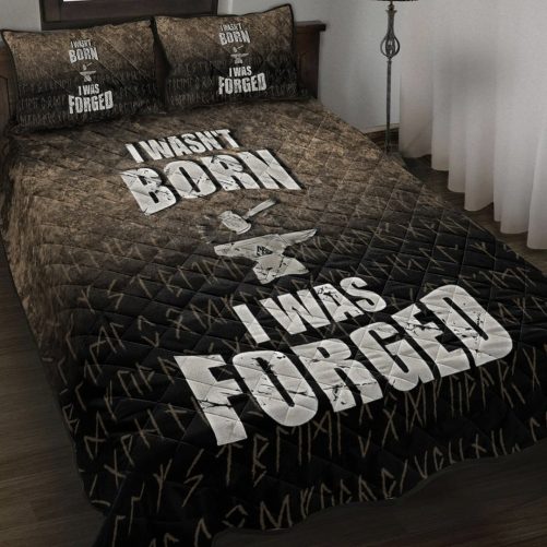 Quilt Bed Set I Wasn't Born I Was Forged Quilt Bed Set