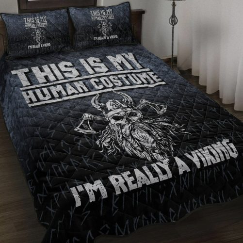 Quilt Bed Set This Is My Human Costume I'm Really A Viking Quilt Bed Set
