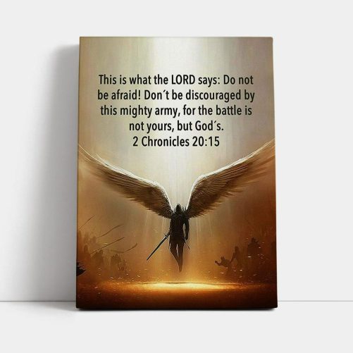 The Battle Is Not Yours But God's 2 Chronicles 20 15 Canvas Wall Art Wing Of God Christian Canvas Wall Art Decor