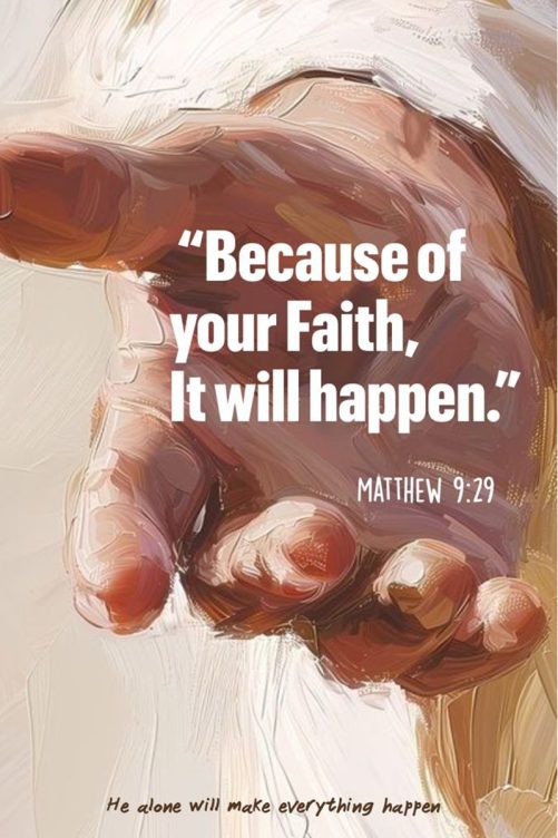 because of your faith