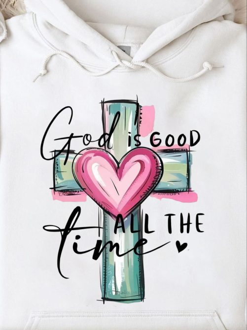 god is good all the time