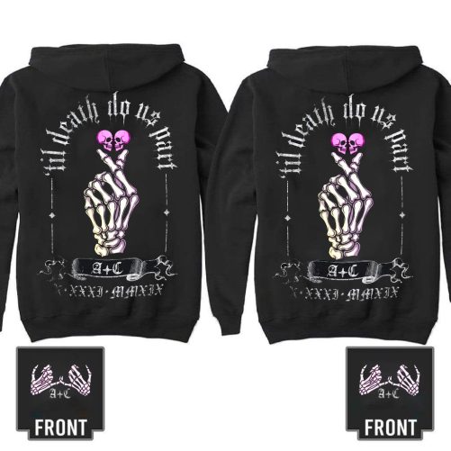 Custom Couple Hoodie Til Death Do Us Part Gift For Couple 1
