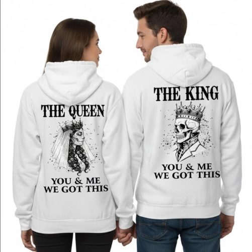 King and Queen Couple Hoodie 2D, You and Me We Got This Skeleton Couple
