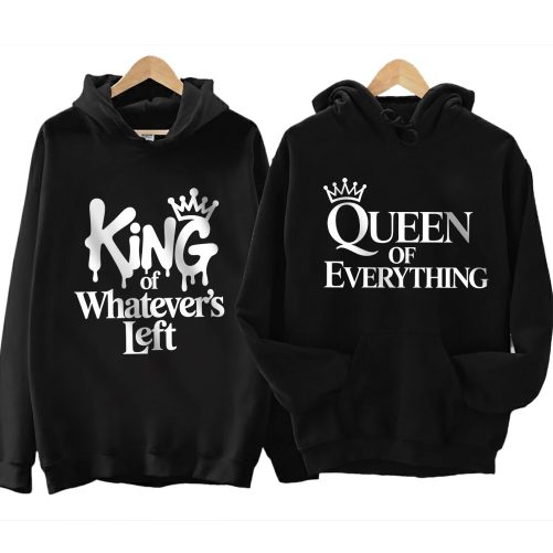 Queen Of Everything King Of Whatever's Left Happy Valentine's Day Hoodie