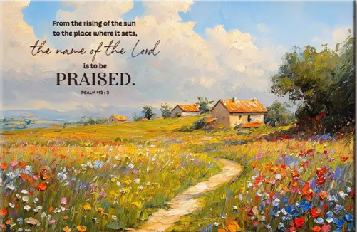 Christian Canvas From The Rising Of The Sun Psalm 1133 Bible Verse Wall Art Canvas