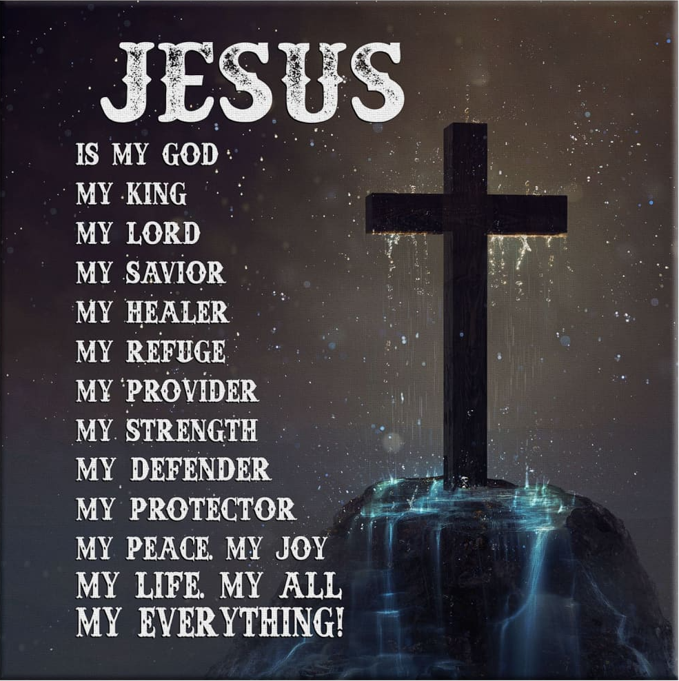 Christian Canvas Jesus Is My God My King My Everything – Christian Wall Art Canvas