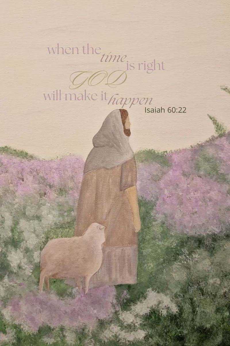 christian canvas when the time is right god will make it happen isaiah 60 20 1787322341286.jpg